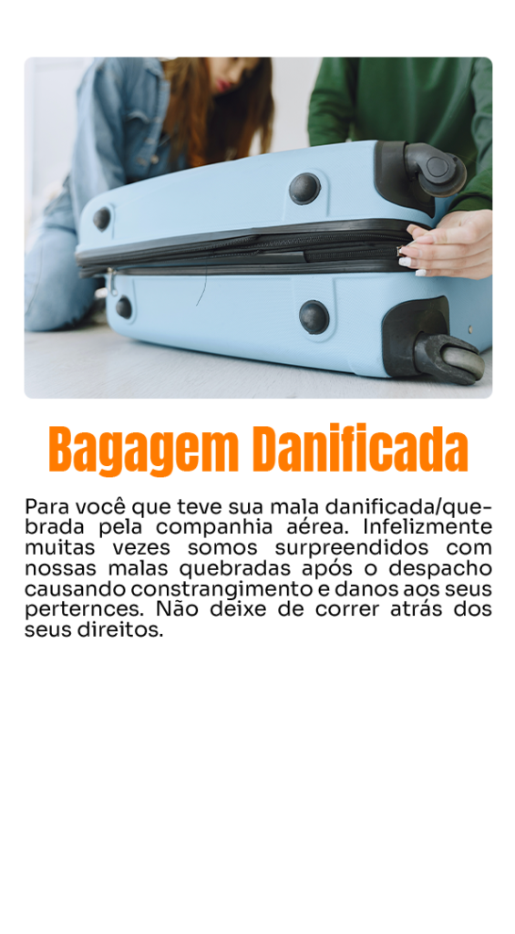 3 - Bagagem Danificada